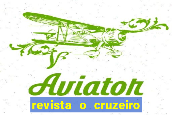 revista o cruzeiro acervo digital